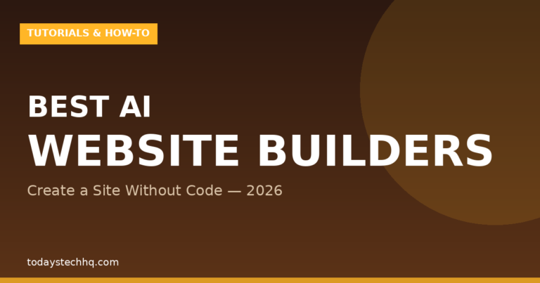 BEST AI WEBSITE BUILDERS — TodaysTechHQ